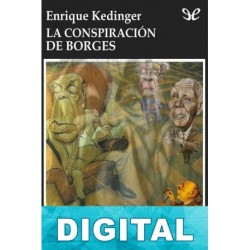 La conspiración de Borges Enrique Kedinger