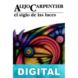 El siglo de las luces Alejo Carpentier