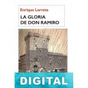 La gloria de don Ramiro (edición ilustrada) Enrique Larreta