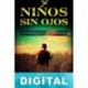 Niños sin ojos Enrique Laso