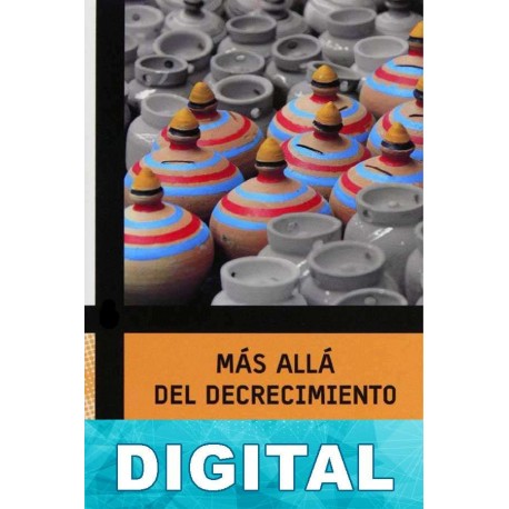 Más allá del decrecimiento Enrique Lluch Frechina