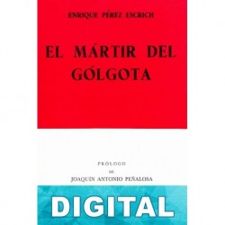 El mártir del Gólgota Enrique Pérez Escrich