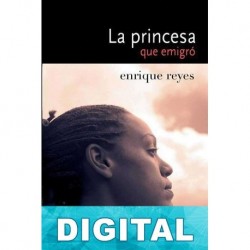 La princesa que emigró Enrique Reyes