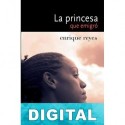 La princesa que emigró Enrique Reyes