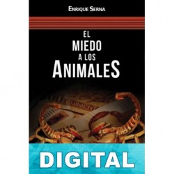 El miedo a los animales Enrique Serna