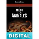 El miedo a los animales Enrique Serna