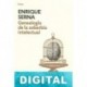 Genealogía de la soberbia intelectual Enrique Serna