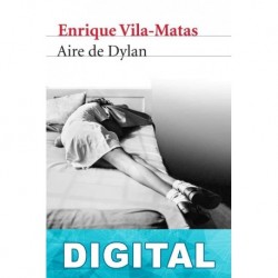 Aire de Dylan Enrique Vila-Matas