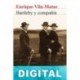 Bartleby y compañía Enrique Vila-Matas