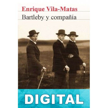 Bartleby y compañía Enrique Vila-Matas