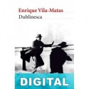 Dublinesca Enrique Vila-Matas