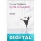 El día señalado Enrique Vila-Matas