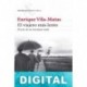 El viajero más lento Enrique Vila-Matas