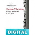 Kassel no invita a la lógica Enrique Vila-Matas