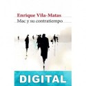 Mac y su contratiempo Enrique Vila-Matas