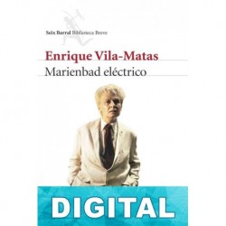 Marienbad eléctrico Enrique Vila-Matas