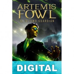 Artemis Fowl: El último guardián Eoin Colfer