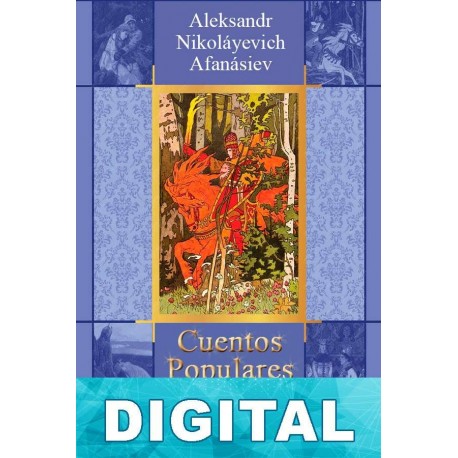 Cuentos populares rusos Aleksandr Afanásiev