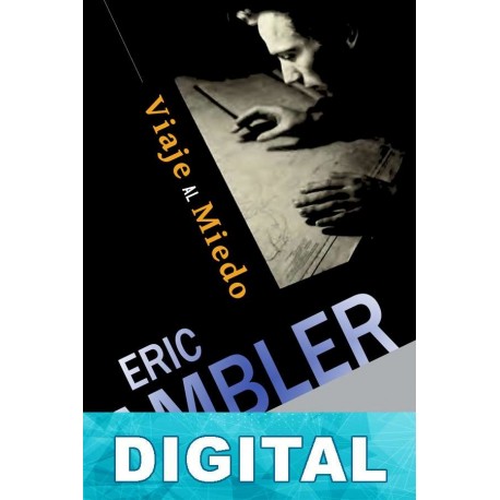 Viaje al miedo Eric Ambler