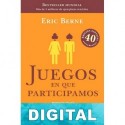 Juegos en que participamos Eric Berne