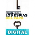 Los espías del Papa Eric Frattini