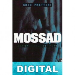 MOSSAD Historia del Instituto. Los servicios secretos Eric Frattini