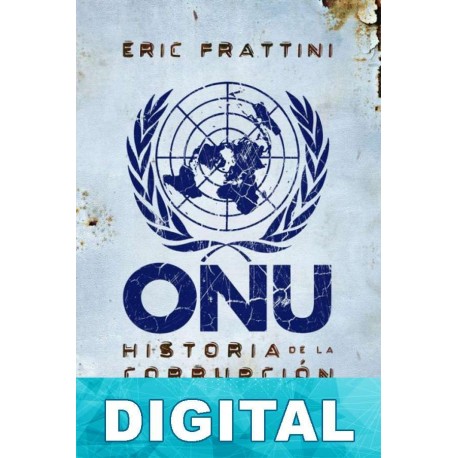 ONU, Historia de la corrupción Eric Frattini