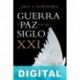 Guerra y paz en el siglo XXI Eric Hobsbawm