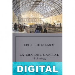 La era del capital, 1848-1875 Eric Hobsbawm