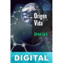 El origen de la vida Aleksandr Ivanovich Oparín