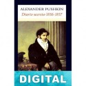 Diario secreto 1836-1837 Aleksandr Pushkin