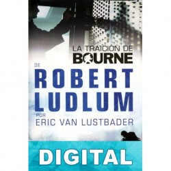 La traición de Bourne Eric Lustbader