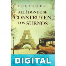 Allí donde se construyen los sueños Eric Marchal
