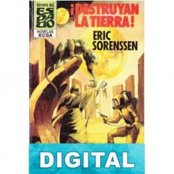 ¡Destruyan la Tierra! Eric Sorenssen