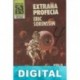 Extraña profecía Eric Sorenssen