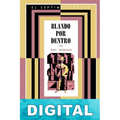 Blando por dentro Eric Warman