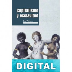 Capitalismo y esclavitud Eric Williams
