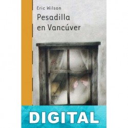 Pesadilla en Vancúver Eric Wilson