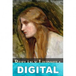 Ruslán y Liudmila Aleksandr Pushkin