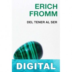 Del tener al ser Erich Fromm
