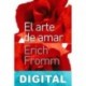 El arte de amar Erich Fromm