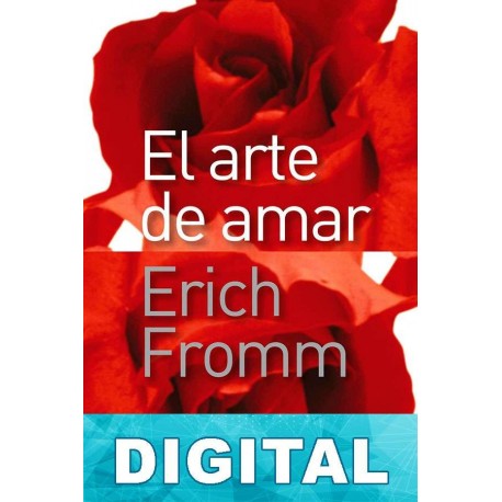 El arte de amar Erich Fromm