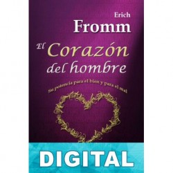 El corazón del hombre Erich Fromm