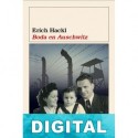 Boda en Auschwitz Erich Hackl