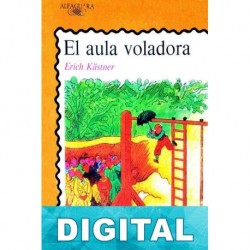 El aula voladora Erich Kästner