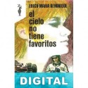 El cielo no tiene favoritos Erich Maria Remarque