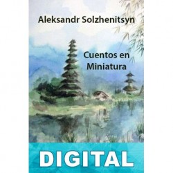 Cuentos en miniatura Aleksandr Solzhenitsyn