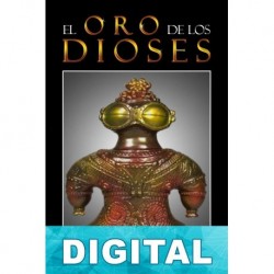 El oro de los dioses Erich von Däniken