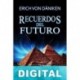 Recuerdos del futuro Erich von Däniken
