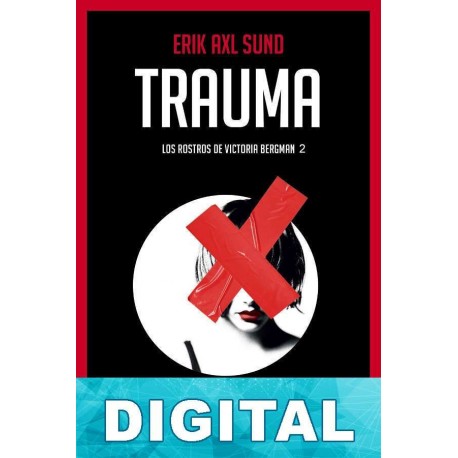 Trauma Erik Axl Sund